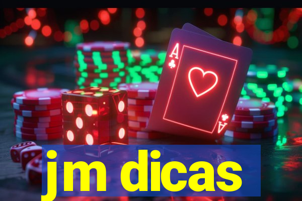 jm dicas